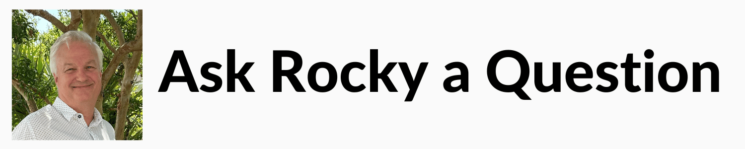 Ask Rocky A Question